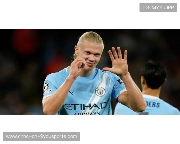 哈兰德再创进球神话，曼城锋线迎来2026世界杯挑战